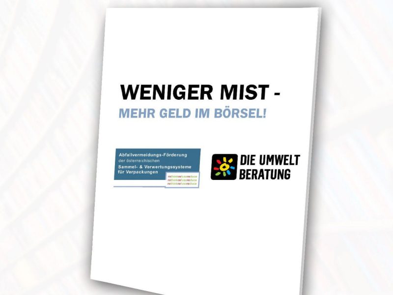 Weniger Mist - mehr Geld im Börsel